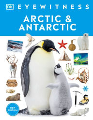 Title: Eyewitness Arctic and Antarctic, Author: DK