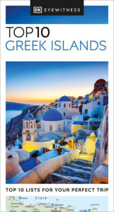 Title: DK Eyewitness Top 10 Greek Islands, Author: DK Eyewitness