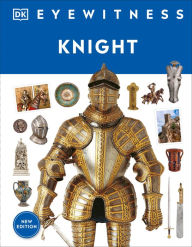 Title: Eyewitness Knight, Author: DK