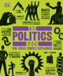 The Politics Book: Big Ideas Simply Explained