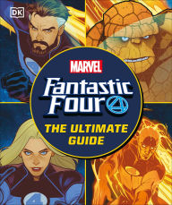 Title: Fantastic Four The Ultimate Guide, Author: Melanie Scott