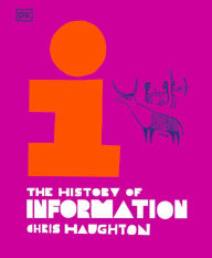 Title: The History of Information, Author: Chris Haughton