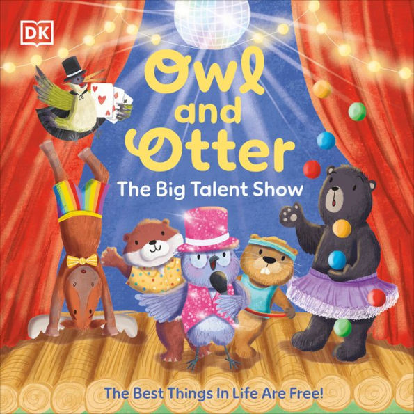 Owl and Otter: The Big Talent Show: Best Things Life Are Free!