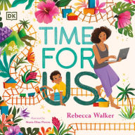 Title: Time for Us, Author: Rebecca Walker