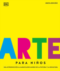 Title: Arte para niños (Children's Book of Art), Author: DK