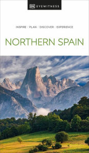 Title: DK Eyewitness Northern Spain, Author: DK Eyewitness