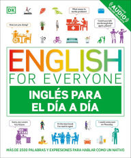 Title: English for Everyone Inglés para el día a día (Everyday English Spanish Edition), Author: DK