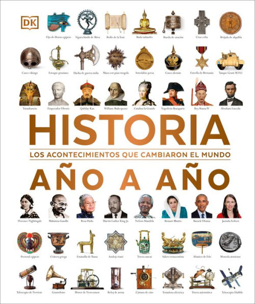 Historia año a año (History Year by Year): Los acontecimientos que cambiaron el mundo