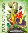 Plantas y hongos (Knowledge Encyclopedia Plants and Fungi!)