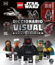 LEGO Star Wars Diccionario visual: Nueva edici n (Visual Dictionary Updated Edition): Con una minifigura exclusiva de LEGO Star Wars