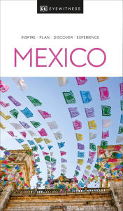 Title: DK Mexico, Author: DK Travel