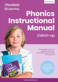 Free download english book with audio Phonics Instructional Manual Catch-up: The foundations of phonics, engaging activity ideas, lesson plans, progress tracking and assessment 9780593848548 ePub