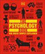 The Psychology Book: Big Ideas Simply Explained