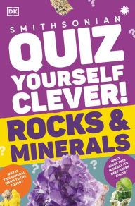 Title: Quiz Yourself Clever! Rocks and Minerals, Author: DK