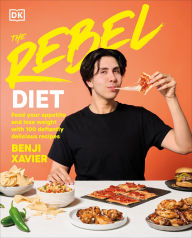 Download japanese books The Rebel Diet: Feed Your Appetite and Lose Weight with 100 Defiantly Delicious Recipes