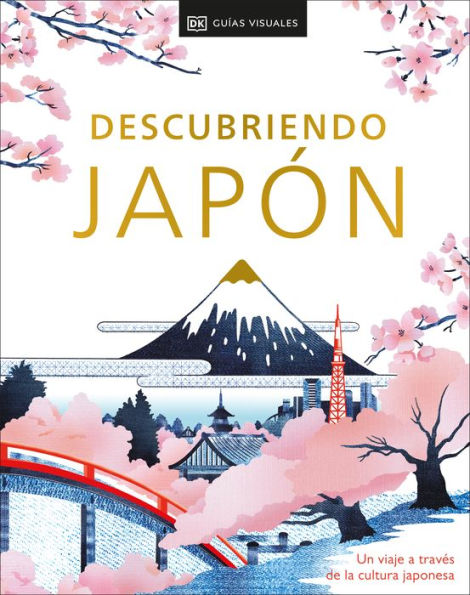 Descubriendo Japón (Be More Japan): Un viaje a través de la cultura japonesa