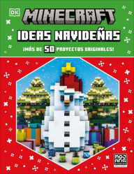 Title: Minecraft Ideas navideñas (Festive Ideas), Author: DK