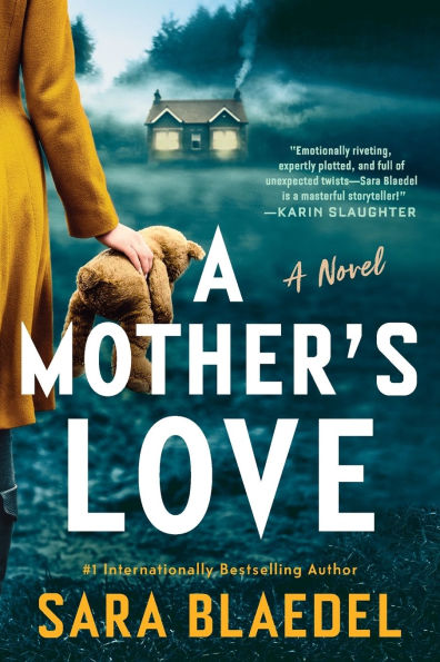 A Mother's Love: Novel