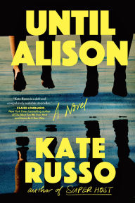 Books to download on kindle fire Until Alison 9780593850688 by Kate Russo