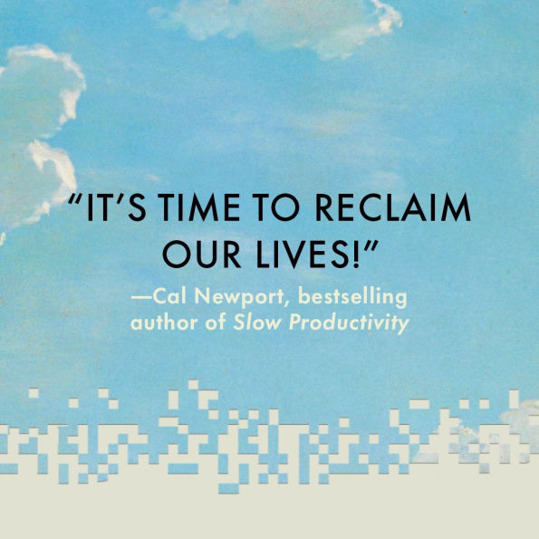 Digital Exhaustion: Simple Rules for Reclaiming Your Life