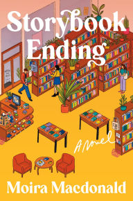 E book downloads free Storybook Ending: A Novel by Moira Macdonald  9780593851302