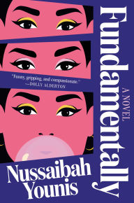 Free book notes download Fundamentally: A Novel RTF MOBI by Nussaibah Younis in English 9780593851388