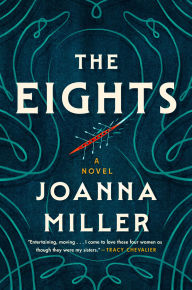 Title: The Eights, Author: Joanna Miller