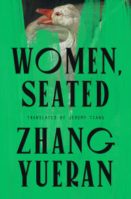 Title: Women, Seated, Author: Zhang Yueran