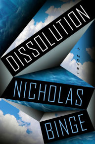 Title: Dissolution: A Novel, Author: Nicholas Binge
