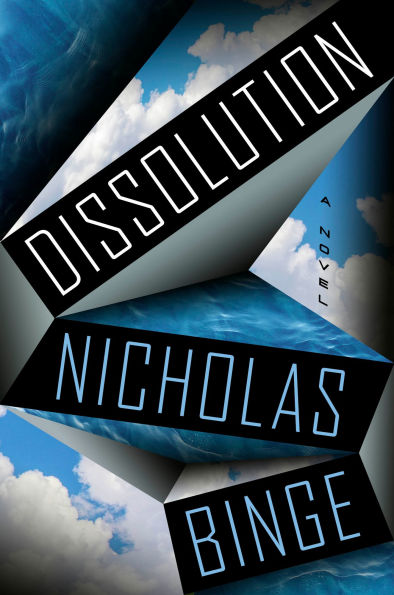 Dissolution: A Novel