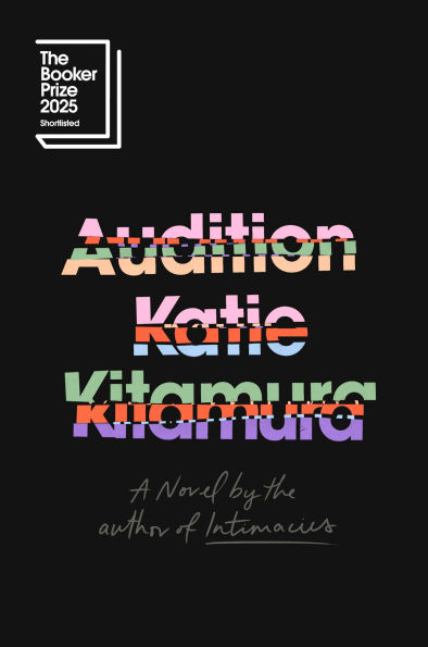Audition: A Novel