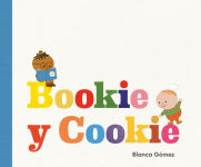 Alternative view 1 of Bookie y Cookie (Bookie and Cookie Spanish Edition)