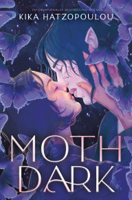 Title: Moth Dark, Author: Kika Hatzopoulou