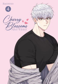 Title: Cherry Blossoms After Winter: Volume 4, Author: Bamwoo