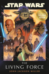 Title: Star Wars: The Living Force (B&N Exclusive Edition), Author: John Jackson Miller