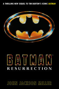 Title: Batman: Resurrection, Author: John Jackson Miller