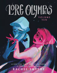 Title: Lore Olympus: Volume Ten, Author: Rachel Smythe