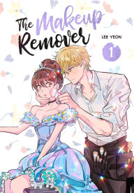 Title: The Makeup Remover, Volume 1, Author: Lee Yeon