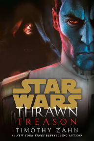 Title: Thrawn: Treason (Star Wars), Author: Timothy Zahn