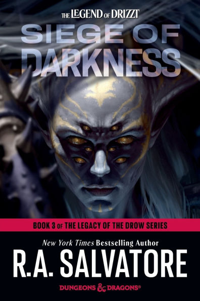 Siege of Darkness: Legacy the Drow #3 (Legend Drizzt #9)