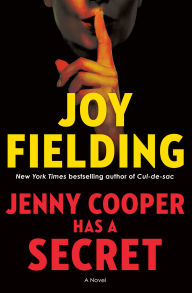 Title: Jenny Cooper Has a Secret: A Novel, Author: Joy Fielding