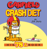 Title: Garfield Crash Diet: His 78th Book, Author: Jim Davis