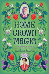 Title: Homegrown Magic, Author: Jamie Pacton