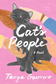 Title: Cat's People: A Novel, Author: Tanya Guerrero