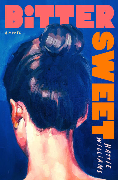 Bitter Sweet: A Novel