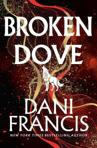 Title: Broken Dove, Author: Dani Francis