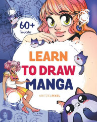 Title: Learn to Draw Manga, Author: KRITZELPIXEL