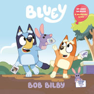 Title: Bob Bilby: Un libro bilingüe de Bluey, Author: Penguin Young Readers