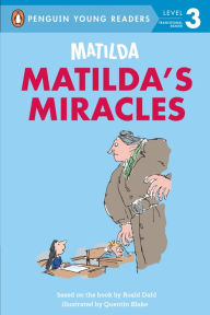 Title: Matilda: Matilda's Miracles, Author: Roald Dahl