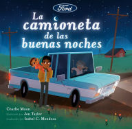 Title: La camioneta de las buenas noches, Author: Charlie Moon